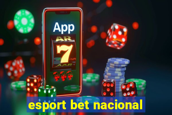 esport bet nacional